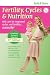 Fertility, Cycles & Nutrition 4th Edition