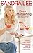 Easy Entertaining at Home: Cocktails, Finger Foods, and Creative Ideas for Year-Round Celebrations