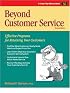 Crisp: Beyond Customer Service, Revised Edition: Effective Programs for Retaining Your Customers (Fifty-Minute Series Book)