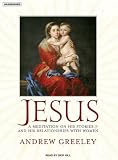  : Jesus (Library Edition): A Meditation on His Stories and His Relationships with Women