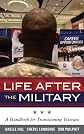 Life After the Military: A Handbook for Transitioning Veterans (Military Life)