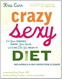 Crazy Sexy Diet