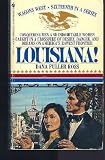 Louisiana:  Wagon's West Series, No 16