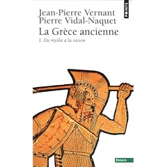 La Gr�ce ancienne : Tome 1 : Du mythe � la raison