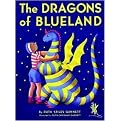The Dragons of Blueland (Gannett, Ruth Stiles. Three Tales of My Father's Dragon, Books 3.) (Paperback)