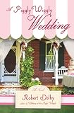 	 
						A Piggly Wiggly Wedding <br>(Piggly Wiggly Novels)	 by  Robert Dalby in stock, buy online here
