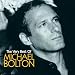 Michael Bolton the Very Best
