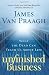 Unfinished Business: What the Dead Can Teach Us about Life