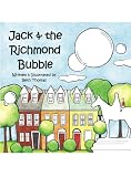 Jack & The Richmond Bubble