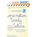 One Million Lovely Letters: When life is looking hopeless, one inspirational letter can change your life forever
