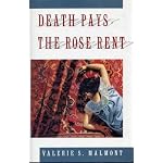 DEATH PAYS THE ROSE RENT: A TORI MIRACLE MYSTERY: A Tori Miracle Mystery book cover