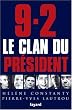 9-2, le clan du pr�sident