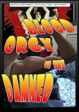 Blood Orgy of the Damned