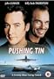 Pushing Tin