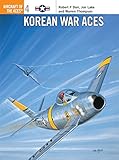 Korean War Aces (Aircraft of the Aces)