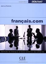 Francais.Com: Livre de l'Eleve 1
