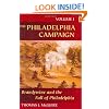 The Philadelphia Campaign: Volume One: Brandywine and the Fall of Philadelphia