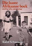 Review Human & Rousseau  / Die Laaste Afrikaanse Boek: Outobiografiese Aantekeninge