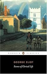 Scenes of Clerical Life (Victorian Fiction : Novels of Faith and Doubt)