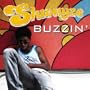 Buzzin' [Explicit]