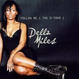 Follow Me (the d-Tour) - Della Miles