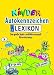 Kinder Autokennzeichen Lexikon: Der große Spiel- und Wissensspaß für unterwegs