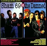 Sham 69 Vs the Damned: a Punch Up of the Punks Featuring the Greatest Hits
