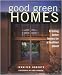 Good Green Homes by Jennifer Roberts