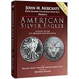 American Silver Eagles: A Guide to the U.S. Bullion Coin Program, 2nd Edition