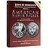 American Silver Eagles: A Guide to the U.S. Bullion Coin Program, 2nd Edition