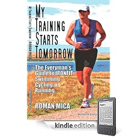 My Training Starts Tomorrow: The Everyman's Guide to Ironfit Swimming, Cycling, & Running  (1)