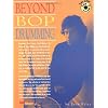 Beyond Bop Drumming: Book & CD