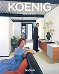 Pierre Koenig: 1925-2005: Living with Steel (Taschen Basic Genre Series)