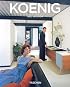 Pierre Koenig: 1925-2005: Living with Steel (Taschen Basic Genre Series)