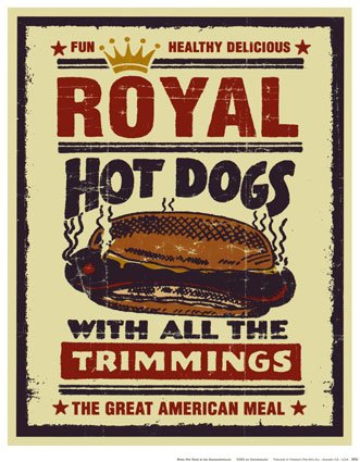 Royal Hot Dogs, Werbeplakat von Joe Giannakopoulos, 31x39