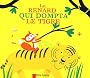 Le renard qui dompta le tigre