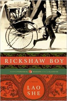Rickshaw Boy: A Novel: She Lao: 9780061436