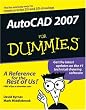 AutoCAD 2007 For Dummies (For Dummies (Computer/Tech))