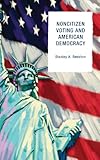 Noncitizen voting and American democracy