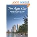 The Agile City: Building Well-being and Wealth in an Era of Climate Change