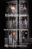 Irish drama : local and global perspectives