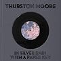 ZZ Cancel Thurston Moore: In Silver Rai