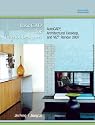 Basic CAD for Interior Designers: AutoCAD&reg;, Architectural Desktop, and VIZ Render 2007