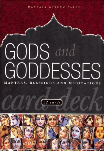 Gods and Goddesses Card Deck: Mantras, Blessings, and Meditations (Mandala Wisdom Decks)