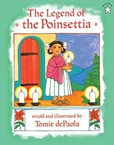 The Legend Of The Poinsettia (Turtleback School & Library Binding Edition) The Legend Of The Poinsettia (Turtleback School & Library Binding Edition)