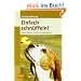 Einfach schn�ffeln! Nasenspiele f�r den Hundealltag