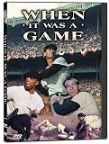 When It Was a Game (1991)