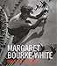 Margaret Bourke-White: Moments in History