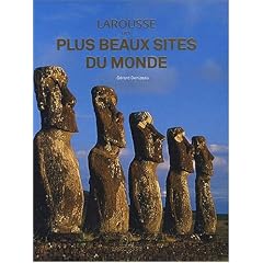 Larousse des Plus Beaux Sites du Monde