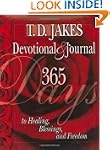 T.D. Jakes Devotional & Journal: 365...